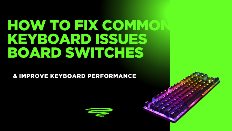 Common Keyboard Issues