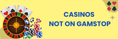 Explore the World of Casinos Not on Gamstop -1860449779