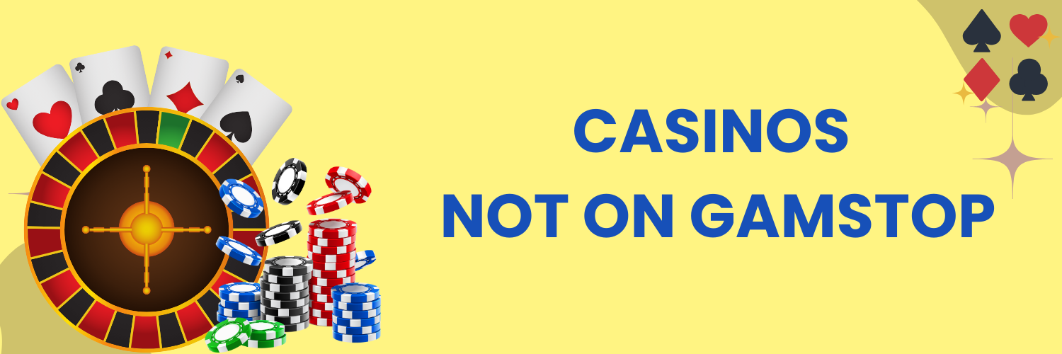Exploring Casinos Not on Gamstop in the UK